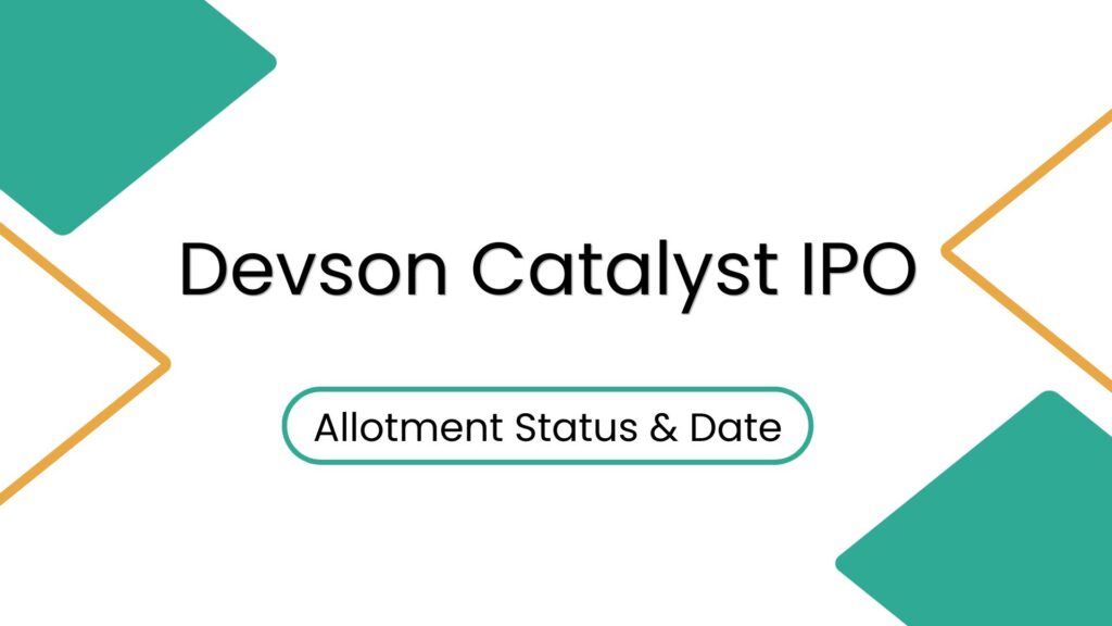 Devson Catalyst IPO Allotment