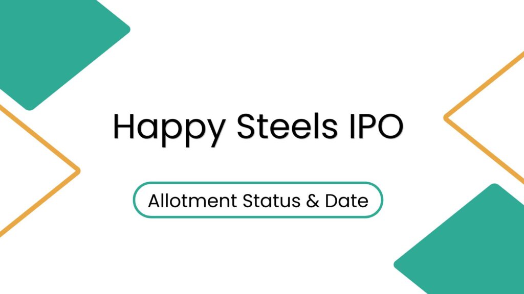 Happy Steels IPO