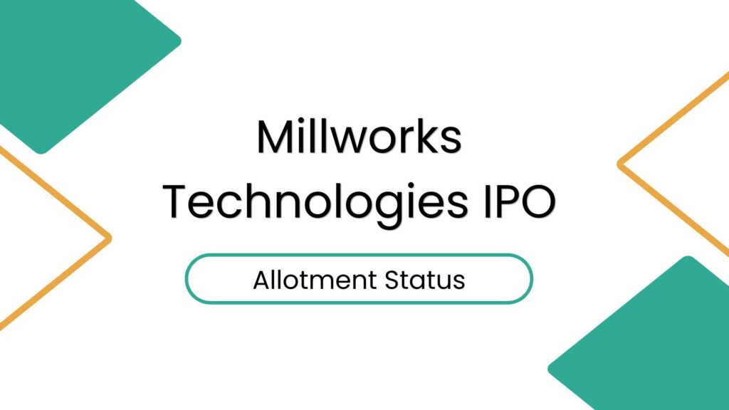 Millworks Technologies ipo allotment