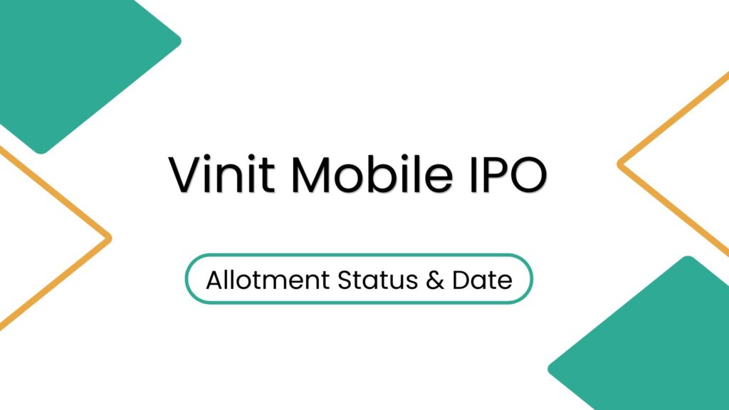 Vinit Mobile IPO Allotment