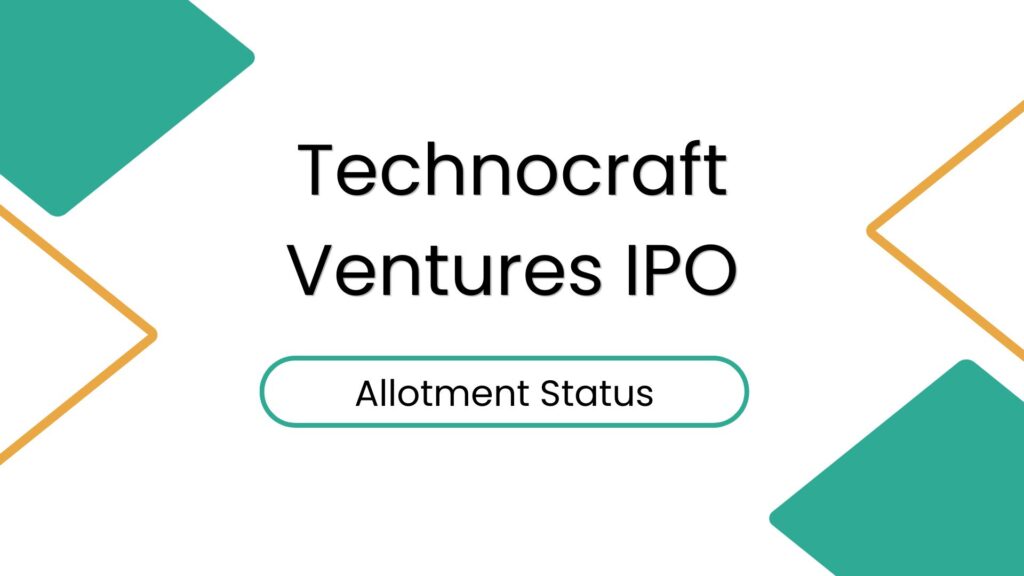 Technocraft Ventures IPO allotment status